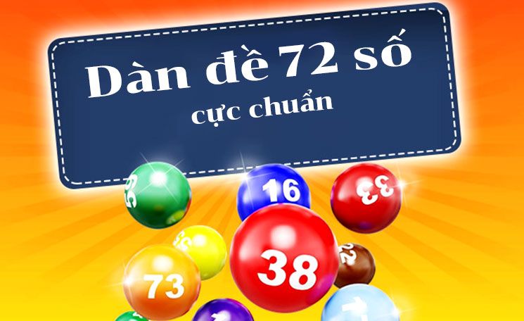 Dàn đề 72 con đánh quanh năm dễ trúng